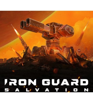 IRON GUARD: Salvation Steam Key GLOBAL